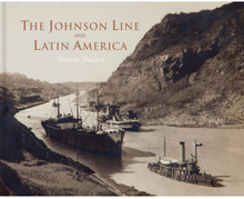 Johnson Line and Latin America (inbunden, eng)