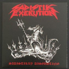 Sadistik Exekution / Doomed And Dis: Sadistik...