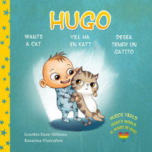 Hugo vill ha en katt, Hugo wants a cat, Hugo desea tener un gatito (inbunden)