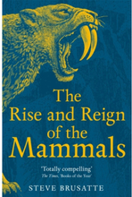 The Rise and Reign of the Mammals (pocket, eng)
