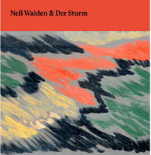 Nell Walden & Der Sturm (inbunden)
