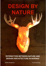 Design by Nature.: interaction between nature and design/architecture in Norway (inbunden, eng)