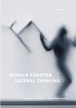 Monica Förster : lateral thinking (inbunden, eng)