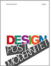 Design och postmodernitet : en introduktion (inbunden)