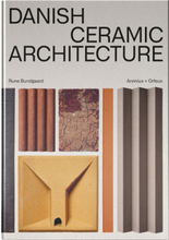 Danish Ceramic Architecture (inbunden, eng)