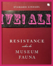 Resistance Within The Museum Fauna (inbunden, eng)