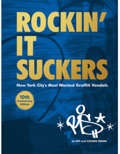 Rockin' it Suckers: New York City's Most Wanted Graffiti Vandals (inbunden, eng)