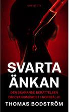 Svarta änkan : den skakande berättelsen om cyanidmordet i Norrtälje (pocket)