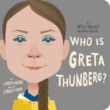 Who Is Greta Thunberg?: A Who Was? Board Book (bok, kartonnage, eng)