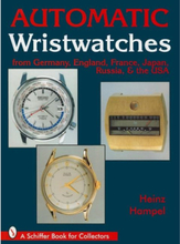 Automatic Wristwatches From Germany, England, France, Japan, (inbunden, eng)