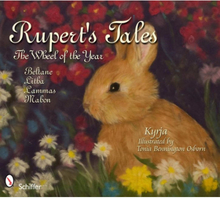 Rupert's Tales: The Wheel Of The Year--Beltane, Litha, Lammas & Mabon (inbunden, eng)