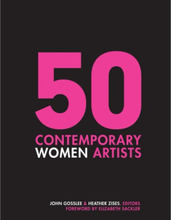 50 Contemporary Women Artists (inbunden, eng)