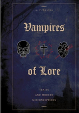Vampires Of Lore : Traits and Modern Misconceptions (inbunden, eng)