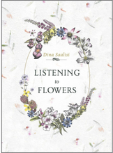Listening To Flowers (häftad, eng)