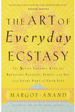 The Art of Everyday Ecstasy (häftad, eng)