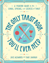 The Only Tarot Book You'll Ever Need (häftad, eng)
