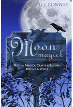 Moon Magick: Myth & Magic, Crafts & Recipes, Rituals & Spells (häftad, eng)
