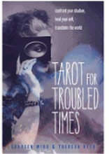 TAROT FOR TROUBLED TIMES (häftad, eng)