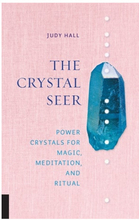 Crystal seer - power crystals for magic, meditation & ritual (bok, kartonnage, eng)