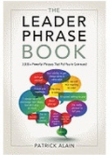 Leader Phrase Book : 3000+ Powerful Phrases That Put You in Command (häftad, eng)