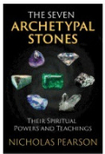Seven Archetypal Stones : Their Spiritual Powers and Teachings (häftad, eng)