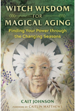 Witch Wisdom For Magical Aging (häftad, eng)