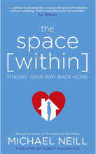Space within - finding your way back home (häftad, eng)