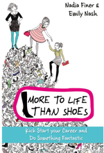 More to life than shoes : how to kick-start your career and change your life (häftad, eng)