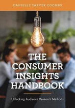 The Consumer Insights Handbook