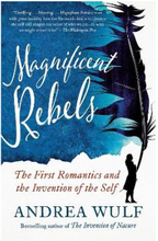 Magnificent Rebels (häftad, eng)