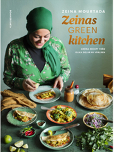 Zeinas green kitchen : gröna recept från olika delar av världen (inbunden)