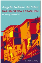 Barnmorska i Brasilien : en modig kvinnas liv (bok, danskt band)