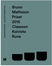 Bruno Mathsson-priset 2015: Claesson Koivisto Rune (bok, klotband)