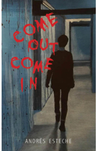 Come out, come in (häftad, eng)
