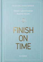 The doctoral student handbook : master effectiveness, reduce stress, finish on time (inbunden, eng)
