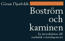 Boström Och Kaminen - En Introduktion Till Realistisk Vetenskapsteori