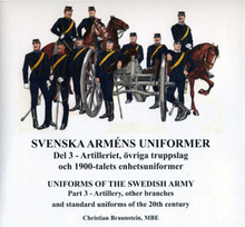 Svenska arméns uniformer. D.3, Artilleriet = Uniforms of the swedish army. P.3, The Artillery (bok, board book)