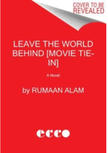 Leave the World Behind [Movie Tie-In] (pocket, eng)
