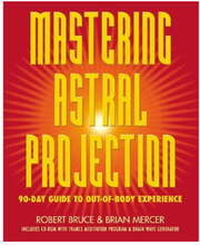 Mastering Astral Projection: 90-Day Guide to Out-Of-Body Experience (häftad, eng)