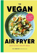 The Vegan Air Fryer (inbunden, eng)
