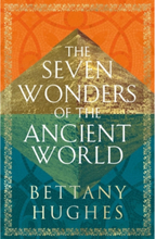 The Seven Wonders of the Ancient World (häftad, eng)