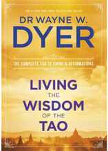 Living the wisdom of the tao - the complete tao te ching and affirmations (häftad, eng)