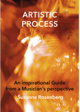 Artistic process : an inspirational guide from a musician’s perspective (häftad, eng)