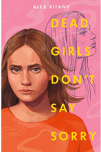 Dead Girls Don't Say Sorry (pocket, eng)