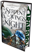 The Serpent and the Wings of Night (inbunden, eng)