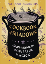 Cookbook of Shadows: Simple Recipes for Powerful Magick (häftad, eng)