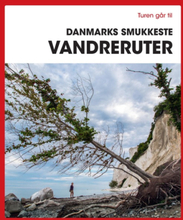 Den store Turen går til Danmarks smukkeste vandreruter