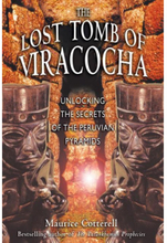 The Lost Tomb of Viracocha: Unlocking the Secrets of the Peruvian Pyramids (häftad, eng)