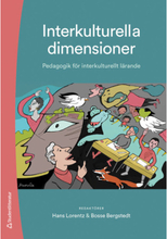 Interkulturella dimensioner : pedagogik för interkulturellt lärande (häftad)