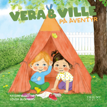 Vera och Ville på äventyr (inbunden)